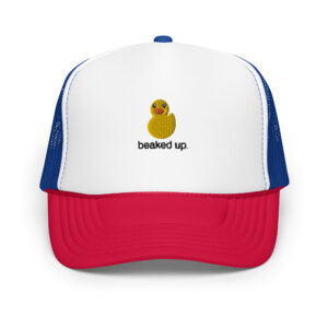 BEAKED UP Foam Trucker Hat (Unisex)